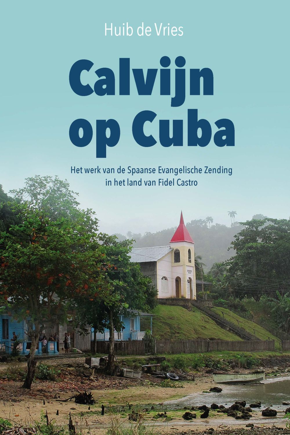 Calvijn op Cuba